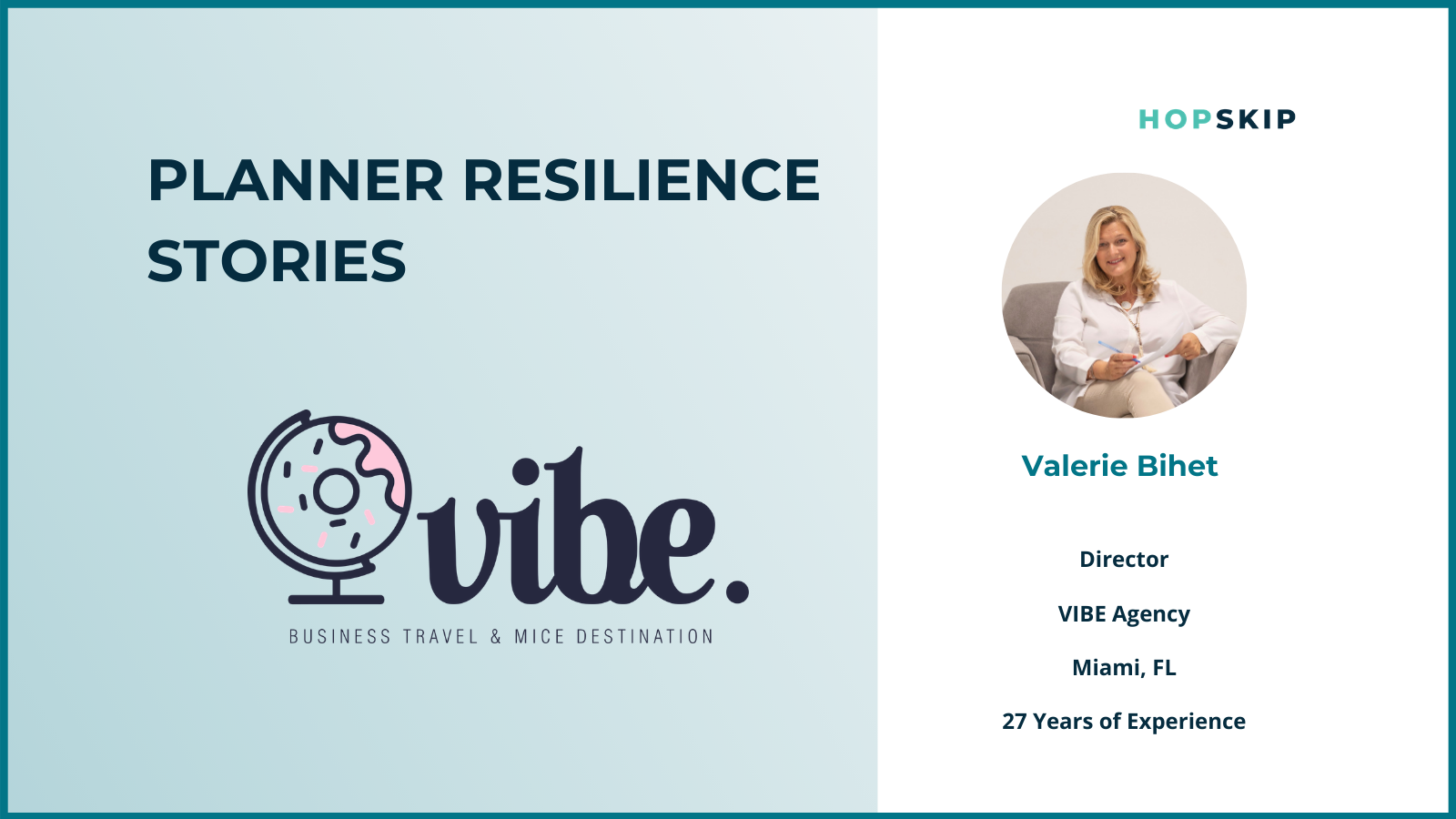 Valerie Bihet, VIBE Agency